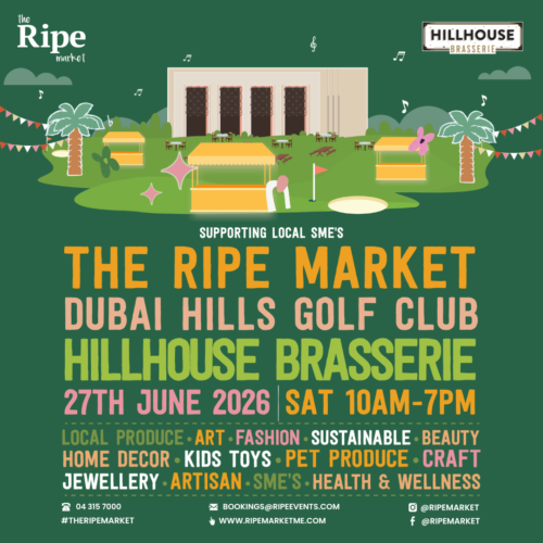 Promotional poster for The Ripe Market at Hillhouse Brasserie, Dubai Hills Golf Club, taking place on 27 June 2026 and featuring local produce, fashion, beauty, home décor, artisan goods, wellness products, jewellery, pet products, and family-friendly shopping.